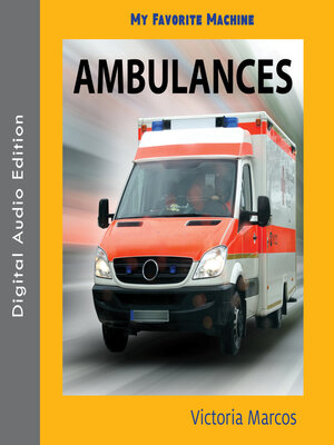 cover image of My Favorite Machine: Ambulances